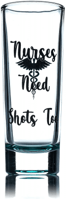 Nurse Shot Glass – Funny nurse gifts